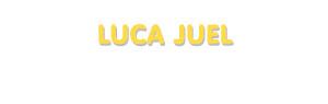 Der Vorname Luca Juel
